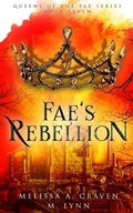 Cover: Fae's Rebellion: A Fae Fantasy Romance (Queens of the Fae, #7) - Twin Rivers Press