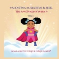 Cover: Valentina Plays Hide & Seek - Blu Books Inc