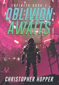 Cover: Oblivion Awaits (Infinita Book 1) - Somnium Publishing