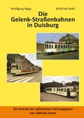 Cover: Die Gelenk-Stra&szlig;enbahnen in Duisburg - Wolfgang Nyga
