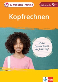 Abbildung von: Klett 10-Minuten-Training Mathematik Kopfrechnen 5. Klasse - Klett