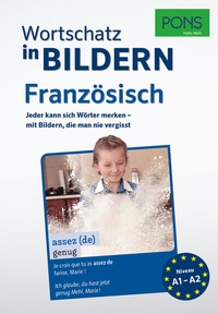 Abbildung von: PONS Wortschatz in Bildern Französisch - PONS Langenscheidt