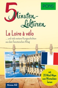 Abbildung von: PONS 5-Minuten-Lektüren Französisch - La Loire à vélo - PONS Langenscheidt