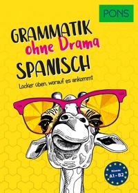 Abbildung von: PONS Grammatik ohne Drama Spanisch - PONS Langenscheidt