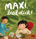 Cover: Maxi, beeil dich! - Beltz Verlagsgruppe GmbH & Co. KG