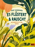 Cover: Es fl&uuml;stert und rauscht - Beltz Verlagsgruppe GmbH & Co. KG