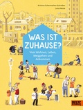Cover: Was ist Zuhause? - Beltz Verlagsgruppe GmbH & Co. KG
