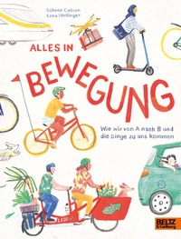 Abbildung von: Alles in Bewegung - Beltz Verlagsgruppe GmbH & Co. KG