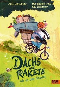 Enlarge image Cover: Dachs und Rakete. Ab in die Stadt! - Beltz eBook