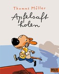 Cover: Apfelsaft holen - Beltz Verlagsgruppe GmbH & Co. KG