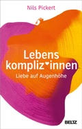 Cover: Lebenskompliz*innen - Beltz Verlagsgruppe GmbH & Co. KG