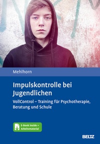 Abbildung von: Impulskontrolle bei Jugendlichen - Beltz Verlagsgruppe GmbH & Co. KG