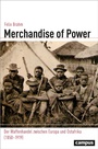 Cover: Merchandise of Power - Campus Verlag Digital