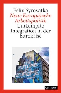 Abbildung von: Neue Europäische Arbeitspolitik - Campus