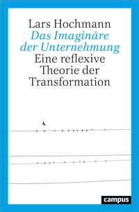 Abbildung von: Das Imaginäre der Unternehmung - Campus