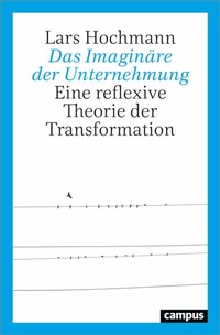 Abbildung von: Das Imaginäre der Unternehmung - Campus