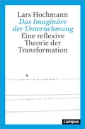 Cover: Das Imagin&auml;re der Unternehmung - Campus Verlag Digital
