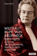 Cover: Wiltraut Rupp-von Br&uuml;nneck (1912-1977) - Campus Verlag Digital