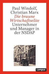 Enlarge image Cover: Die braune Wirtschaftselite - Campus Verlag Digital