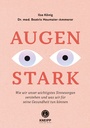 Cover: Augenstark - Kneipp Verlag in Verlagsgruppe Styria GmbH & Co. KG