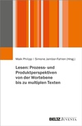 Cover: Lesen: Prozess- und Produktperspektiven von der Wortebene bis zu multiplen Texten - Beltz eBook