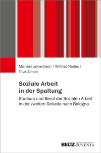 Abbildung von: Soziale Arbeit in der Spaltung - Juventa Verlag GmbH