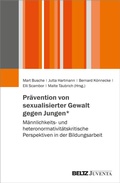 Cover: Pr&auml;vention von sexualisierter Gewalt gegen Jungen* - Juventa Verlag ein Imprint der Beltz Verlagsgruppe GmbH & Co. KG