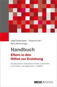 Abbildung von: Handbuch Eltern in den Hilfen zur Erziehung - Juventa Verlag GmbH