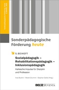Cover: Sonderp&auml;dagogik - Rehabilitationsp&auml;dagogik - Inklusionsp&auml;dagogik - Juventa Verlag ein Imprint der Beltz Verlagsgruppe GmbH & Co. KG