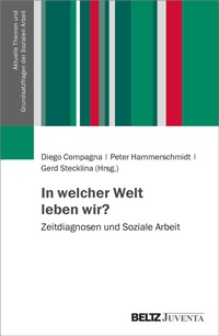 Abbildung von: In welcher Welt leben wir? - Juventa Verlag ein Imprint der Beltz Verlagsgruppe GmbH & Co. KG