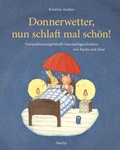 Cover: Donnerwetter, nun schlaft mal sch&ouml;n! - Moritz
