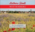 Cover: Luthers Stadt Wittenberg - Drei Kastanien