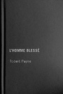 Cover: L'Homme Blesse - McGill-Queen's University Press
