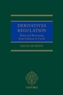 Cover: Derivatives Regulation - Oxford University Press