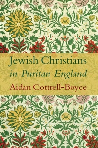 Abbildung von: Jewish Christians in Puritan England - James Clarke & Co Ltd