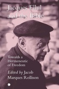 Cover: Jacques Ellul and the Bible - James Clarke & Co Ltd