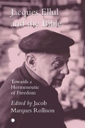 Cover: Jacques Ellul and the Bible - James Clarke & Co Ltd
