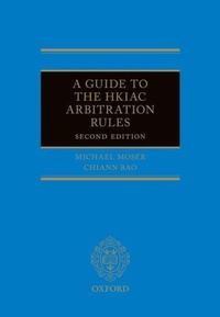 Abbildung von: A Guide to the HKIAC Arbitration Rules - Oxford University Press