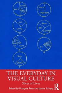Enlarge image Cover: The Everyday in Visual Culture - Routledge