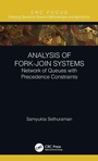 Cover: Analysis of Fork-Join Systems - CRC Press