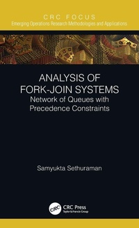 Enlarge image Cover: Analysis of Fork-Join Systems - CRC Press