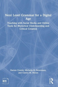 Enlarge image Cover: Next Level Grammar for a Digital Age - Routledge
