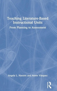 Enlarge image Cover: Teaching Literature-Based Instructional Units - Routledge