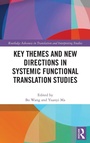 Cover: Key Themes and New Directions in Systemic Functional Translation Studies - Routledge