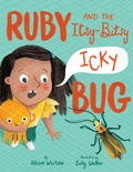 Cover: Ruby and the Itsy-Bitsy (Icky) Bug - Random House Inc