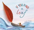 Cover: If You Find a Leaf - Random House Inc