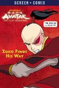 Cover: Zuko Finds His Way (Avatar: The Last Airbender) - Random House Books for Young Readers