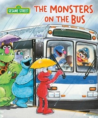 Enlarge image Cover: The Monsters on the Bus (Sesame Street) - Random House USA Children's Books