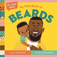 Enlarge image Cover: My First Book of Beards - Doubleday Books for Young Readers