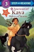 Cover: Kaya Rides to the Rescue (American Girl) - Random House Books for Young Readers